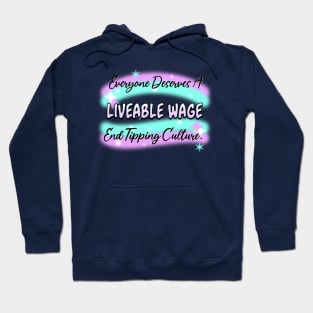 Living Wage - End Tipping Culture Hoodie